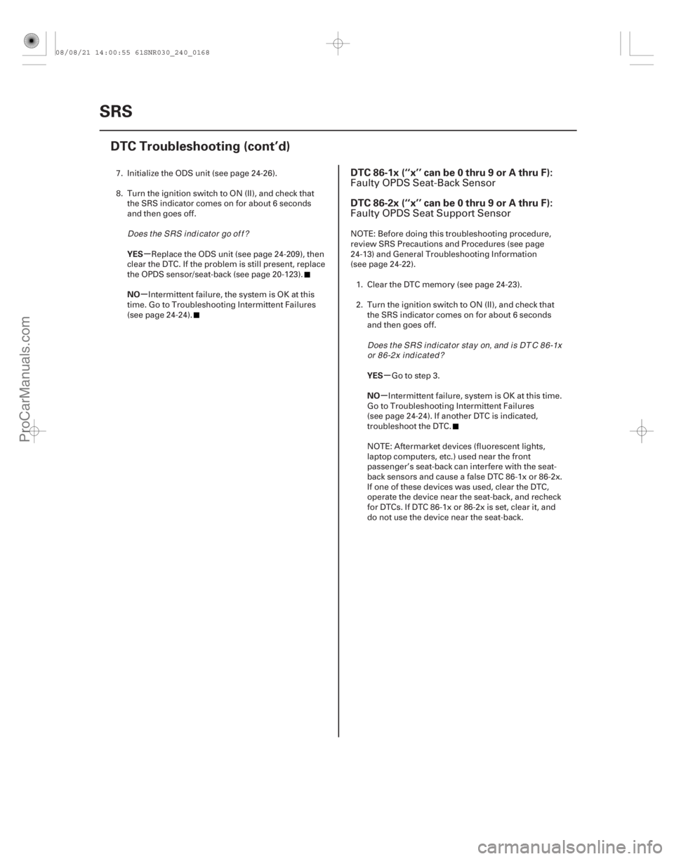ACURA CSX 2006 Service Repair Manual (#
-)
µ
µ
µ
µ
YES
NO
YES
NO
DTC 86-1x (‘‘x’’ can be 0 thru 9 or A thru F):
DTC 86-2x (‘‘x’’ can be 0 thru 9 or A thru F):
24-16824- ACURA CSX 2006 Service Repair Manual (#
-)
µ
µ
µ
µ
YES
NO
YES
NO
DTC 86-1x (‘‘x’’ can be 0 thru 9 or A thru F):
DTC 86-2x (‘‘x’’ can be 0 thru 9 or A thru F):
24-16824-