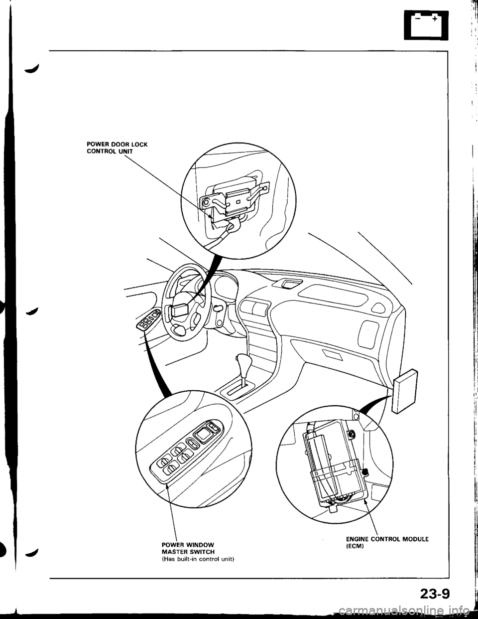 ACURA INTEGRA 1998  Service Repair Manual POWER WINDOWMASTER SWITCHlHas built-in control unitl 