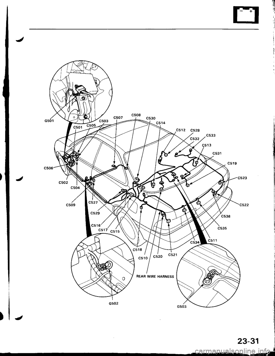 ACURA INTEGRA 1998  Service Repair Manual li
,l
i
13
c512 C528
c532
c519
REAR WIRE HAqNESS
23-31 