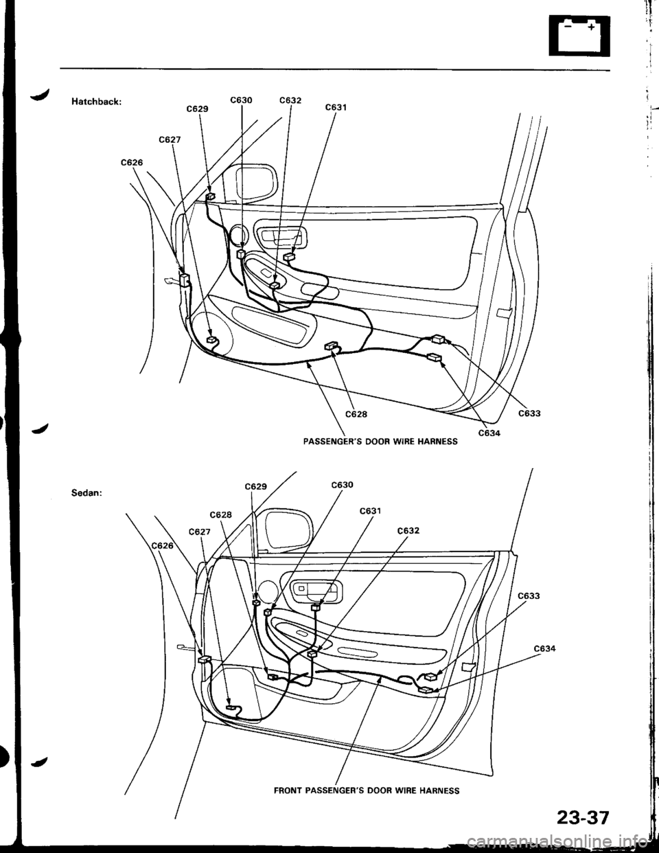 ACURA INTEGRA 1998  Service Repair Manual J Harchback:
PASSENGERS DOOR WIRE HARNESS
FRONT PASSENGERS DOOR WIRE HARNESS
23-37 