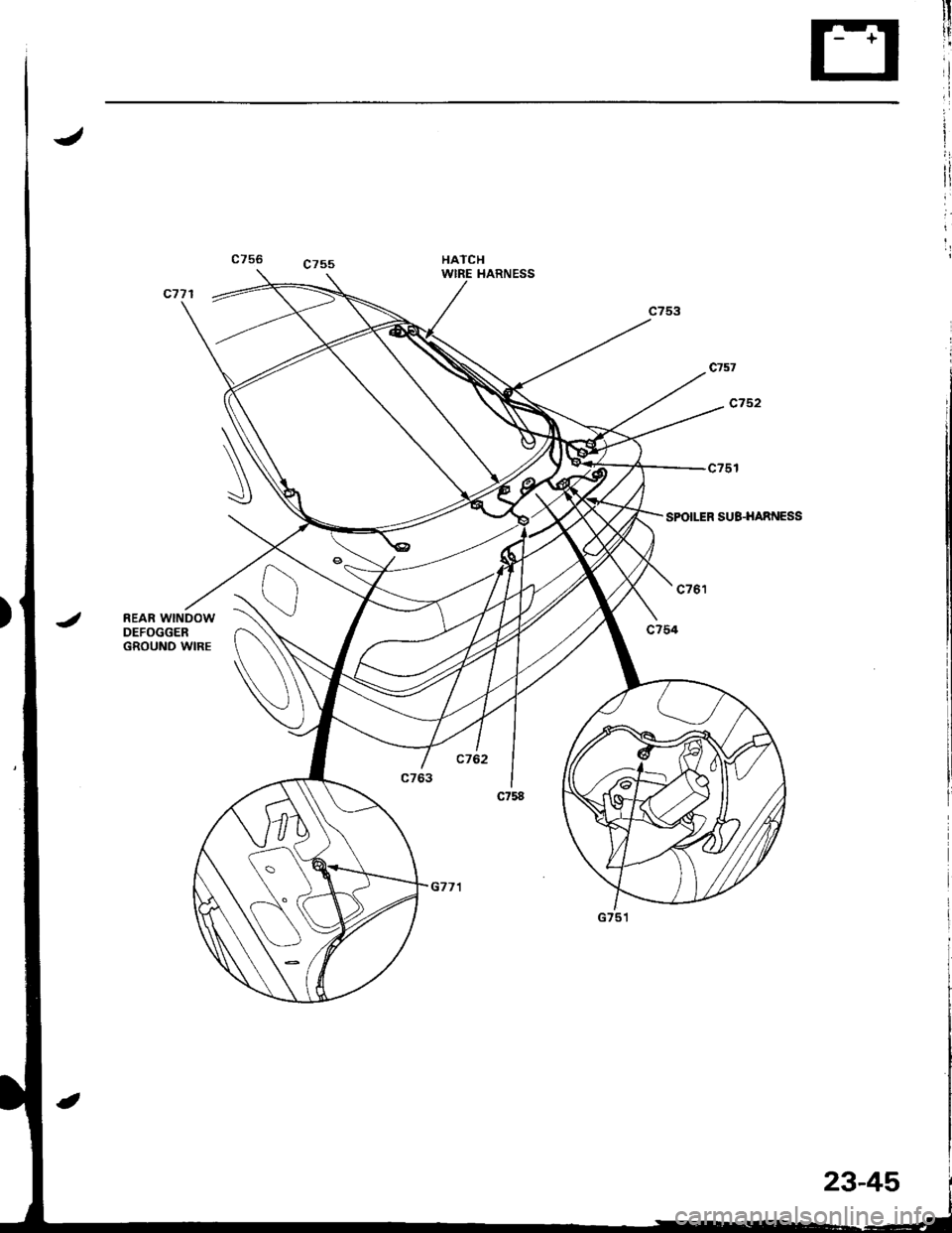 ACURA INTEGRA 1998  Service Repair Manual ltlli
,l
HATCHWIRE HARNESS
SPOILER SUB-HARNESS
REAR WINDOWDEFOGGERGROUNO WIRE 