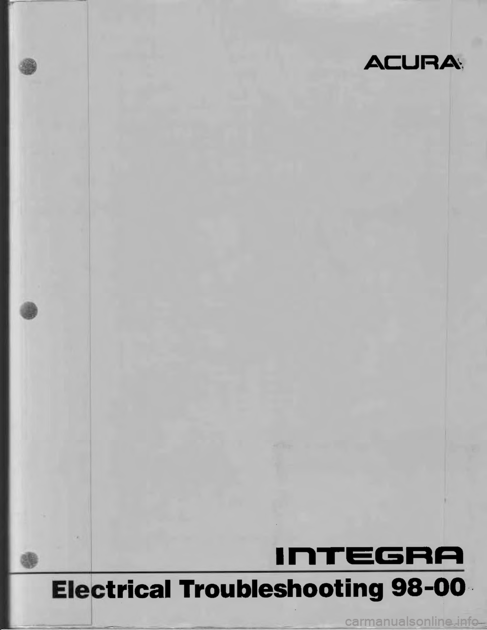 ACURA INTEGRA 1998  Service Repair Manual AEUl?A:
IIITEGFIF|
trical Troubleshooting 98-OO 