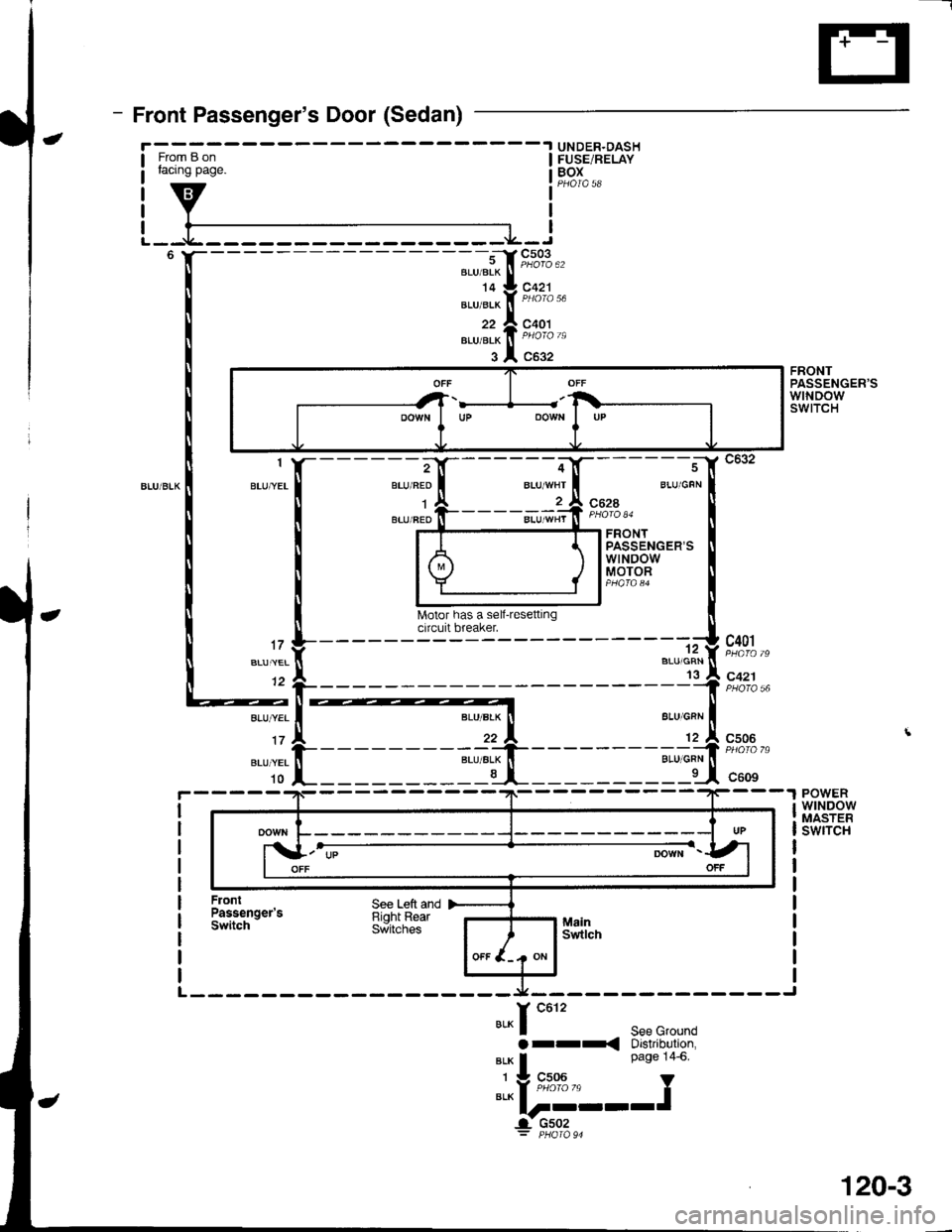 ACURA INTEGRA 1998  Service Repair Manual - Front Passengers Door (Sedan)
From B onracrng page.
UNDER.DASHFUSE/RELAYBOXPHOIA 5A
Motor has a self-resettingcircuit breaker.
_______s_1, C632
u,-ro"* |
9,t::""" I
1ffil$r.NJT
-------J.ont
FRON