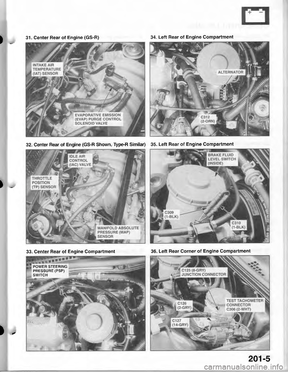 ACURA INTEGRA 1998  Service Repair Manual )_
)_
)-
31. Center Rear of Engine (GS-R)34. Left Rear ot Engine Compartment
32. Center Rear ot Engine (GS-B Shown, Type-H Similar)35. Left Rear of Engine Compartment
33. Center Rear of Engine Compart