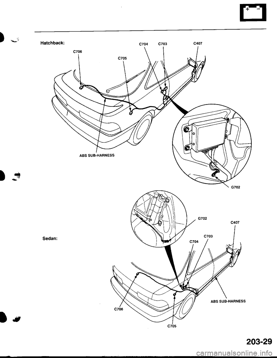 ACURA INTEGRA 1998  Service Repair Manual )i;Hatchback:
Sedan:
c704 c703
djr
)t
203-29 