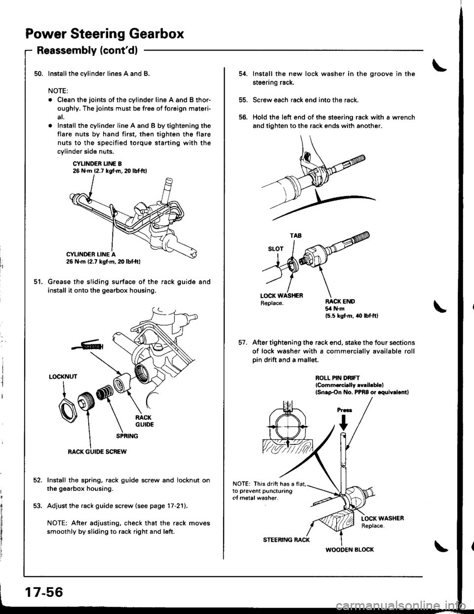ACURA INTEGRA 1998 Service Repair Manual Power Steering Gearbox
Reassembly (contdl
Installthe cylinder lines A and B.
NOTE:
. Clean the joints of the cylinder line A and B thor-
oughly. The joints must be free ol foreign materi-
at.
. Insta ACURA INTEGRA 1998 Service Repair Manual Power Steering Gearbox
Reassembly (contdl
Installthe cylinder lines A and B.
NOTE:
. Clean the joints of the cylinder line A and B thor-
oughly. The joints must be free ol foreign materi-
at.
. Insta