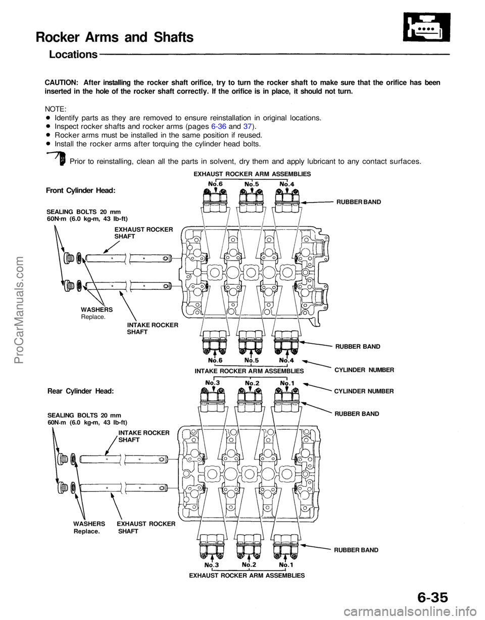 ACURA NSX 1991  Service Repair Manual 
RUBBER BAND
WASHERS EXHAUST ROCKER
Replace. SHAFT INTAKE ROCKER

SHAFT

Rear Cylinder Head:

SEALING BOLTS 20 mm60N .
m (6.0 kg-m, 43 Ib-ft) INTAKE ROCKER
SHAFT
WASHERS
Replace. EXHAUST ROCKER
SHAFT
