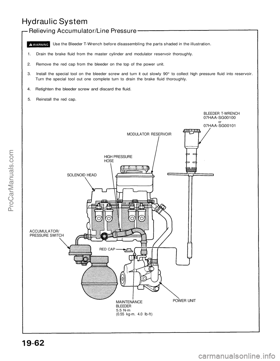 ACURA NSX 1991  Service Repair Manual 
Hydraulic System

Relieving Accumulator/Line Pressure

Use the Bleeder T-Wrench before disassembling the parts shaded in the illustration.

1. Drain the brake fluid from the master cylinder and modul
