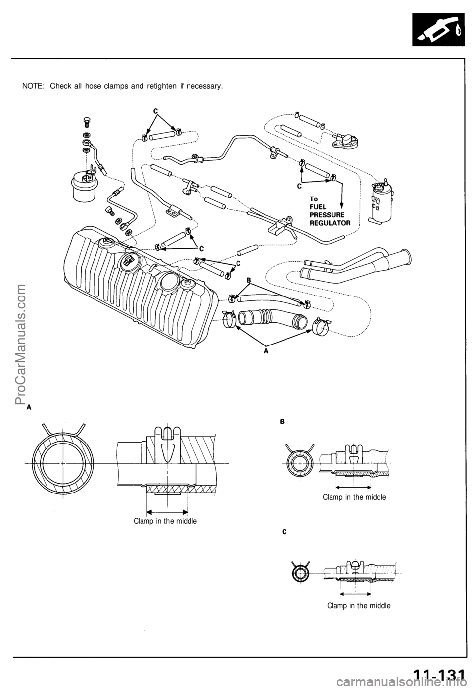 ACURA NSX 1991  Service Repair Manual 
NOTE: Check all hose clamps and retighten if necessary.

Clamp in the middle

Clamp in the middle
Clamp in the middleProCarManuals.com 