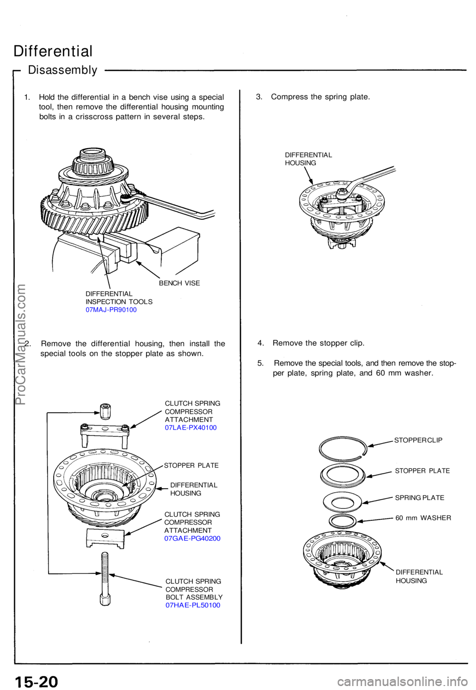 ACURA NSX 1991  Service Repair Manual Differential
Disassembl y
1. Hol d th e differentia l i n a  benc h vis e usin g a  specia l
tool , the n remov e th e differentia l housin g mountin g
bolt s i n a  crisscros s patter n i n severa l 