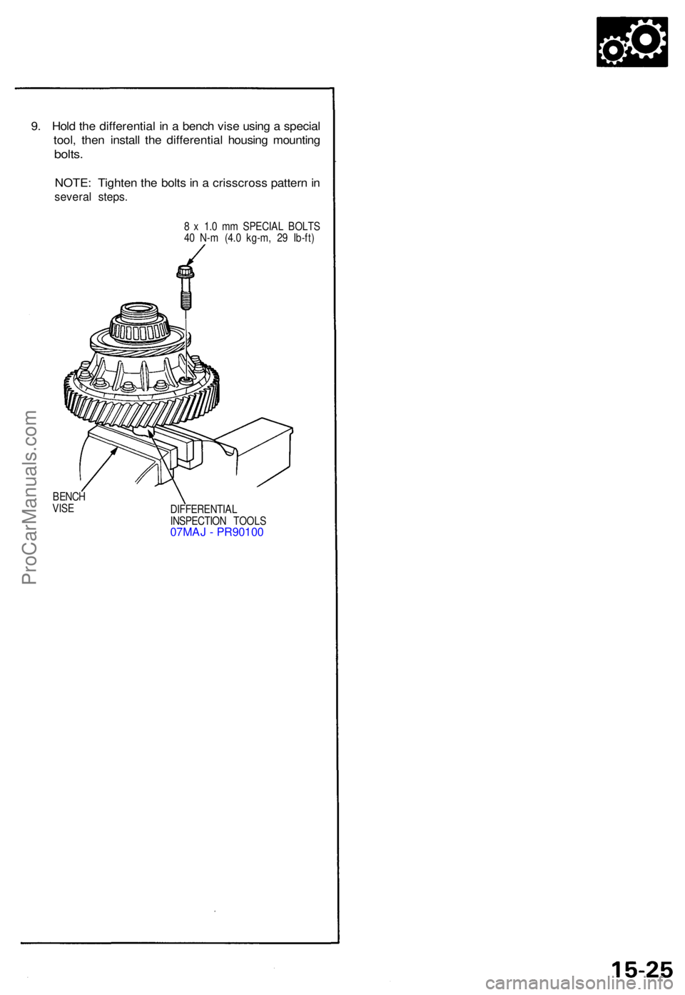ACURA NSX 1991  Service Repair Manual 9. Hol d th e differentia l i n  a  benc h vis e usin g a  specia l
tool , the n instal l th e differentia l housin g mountin g
bolts.
NOTE : Tighte n th e bolt s in  a  crisscros s patter n in
severa