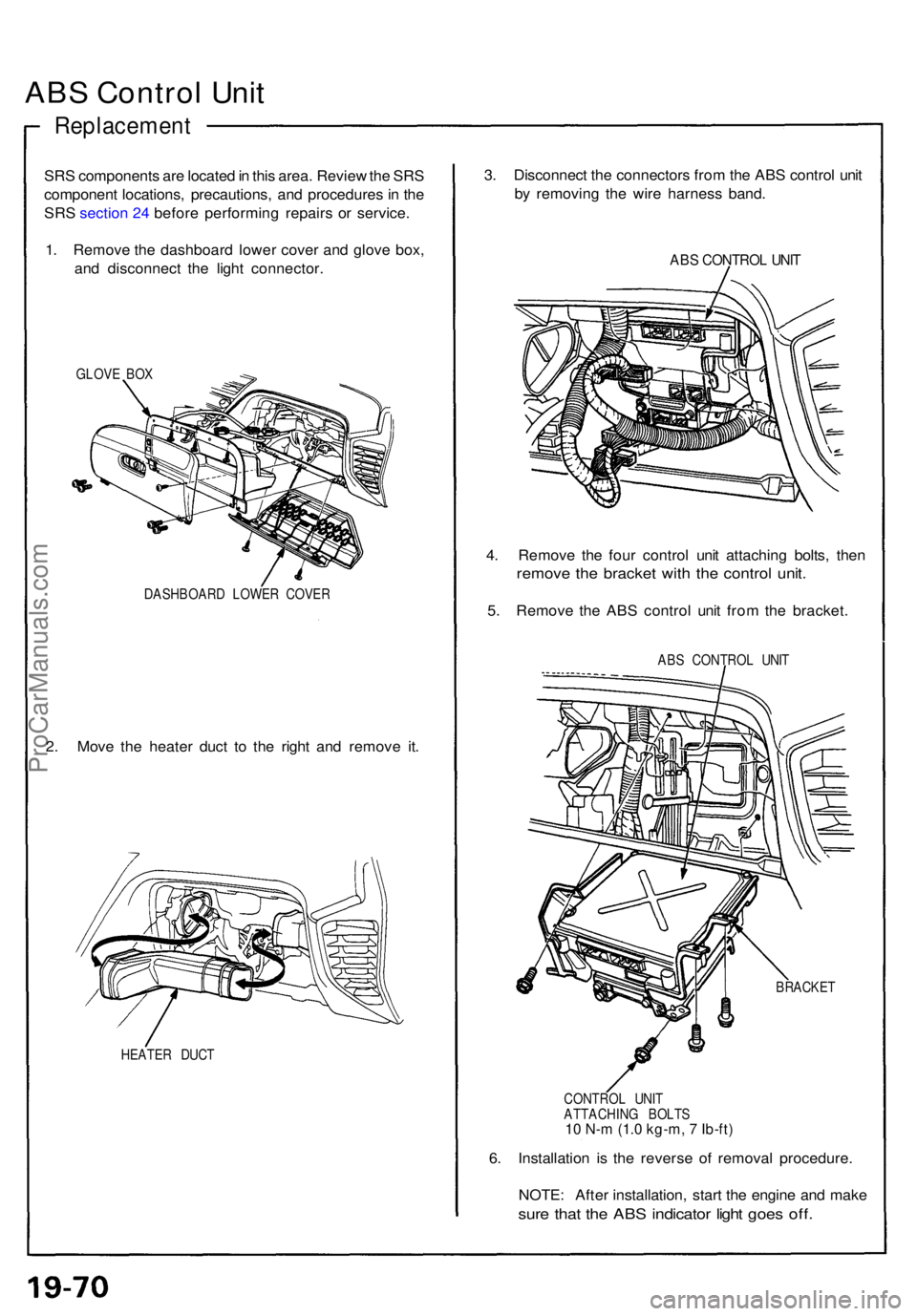 ACURA NSX 1991  Service Repair Manual ABS Contro l Uni t
Replacemen t
SRS component s ar e locate d in  thi s area . Revie w th e SR S
componen t locations , precautions , an d procedure s in  th e
SR S
 sectio n 2 4 befor e performin g r