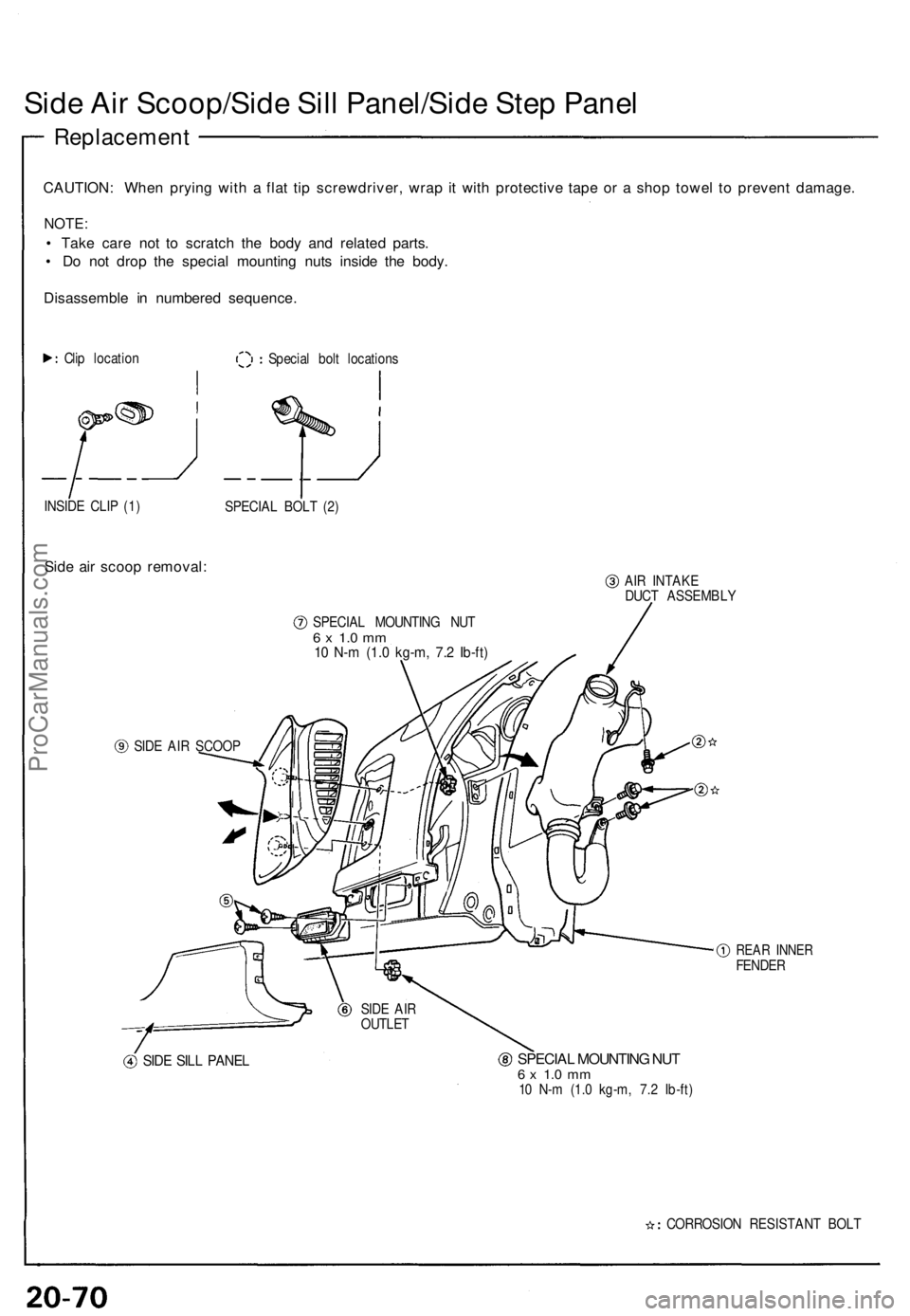 ACURA NSX 1991  Service Repair Manual Side Air Scoop/Side Sill Panel/Side Step Panel
Replacement
CAUTION: Whe n pryin g wit h a  fla t ti p screwdriver , wra p it wit h protectiv e tap e o r a  sho p towe l t o preven t damage .
NOTE:
•