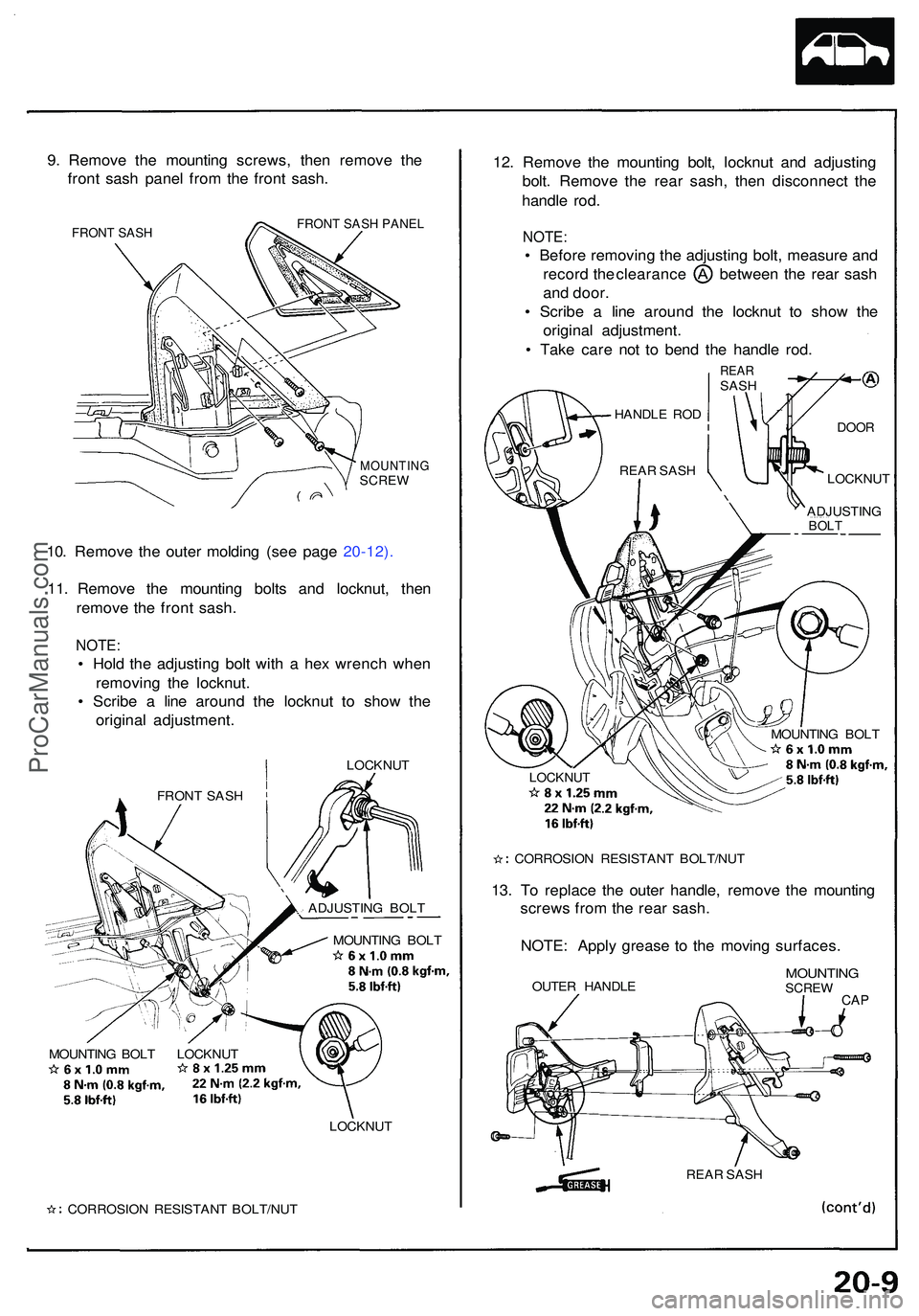 ACURA NSX 1997  Service Repair Manual 9. Remov e th e mountin g screws , the n remov e th e
fron t sas h pane l fro m th e fron t sash .
FRONT SASH FRONT SASH PANEL
MOUNTIN GSCREW
10. Remov e th e oute r moldin g (se e pag e 20-12) .
11 .