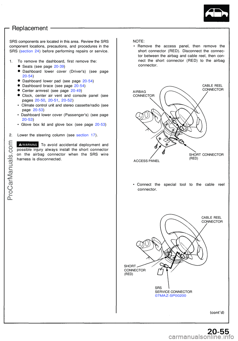 ACURA NSX 1997  Service Repair Manual Replacement
SRS component s ar e locate d in  thi s area . Revie w th e SR S
componen t locations , precautions , an d procedure s i n th e
SR S ( sectio n 24 ) befor e performin g repair s o r servic