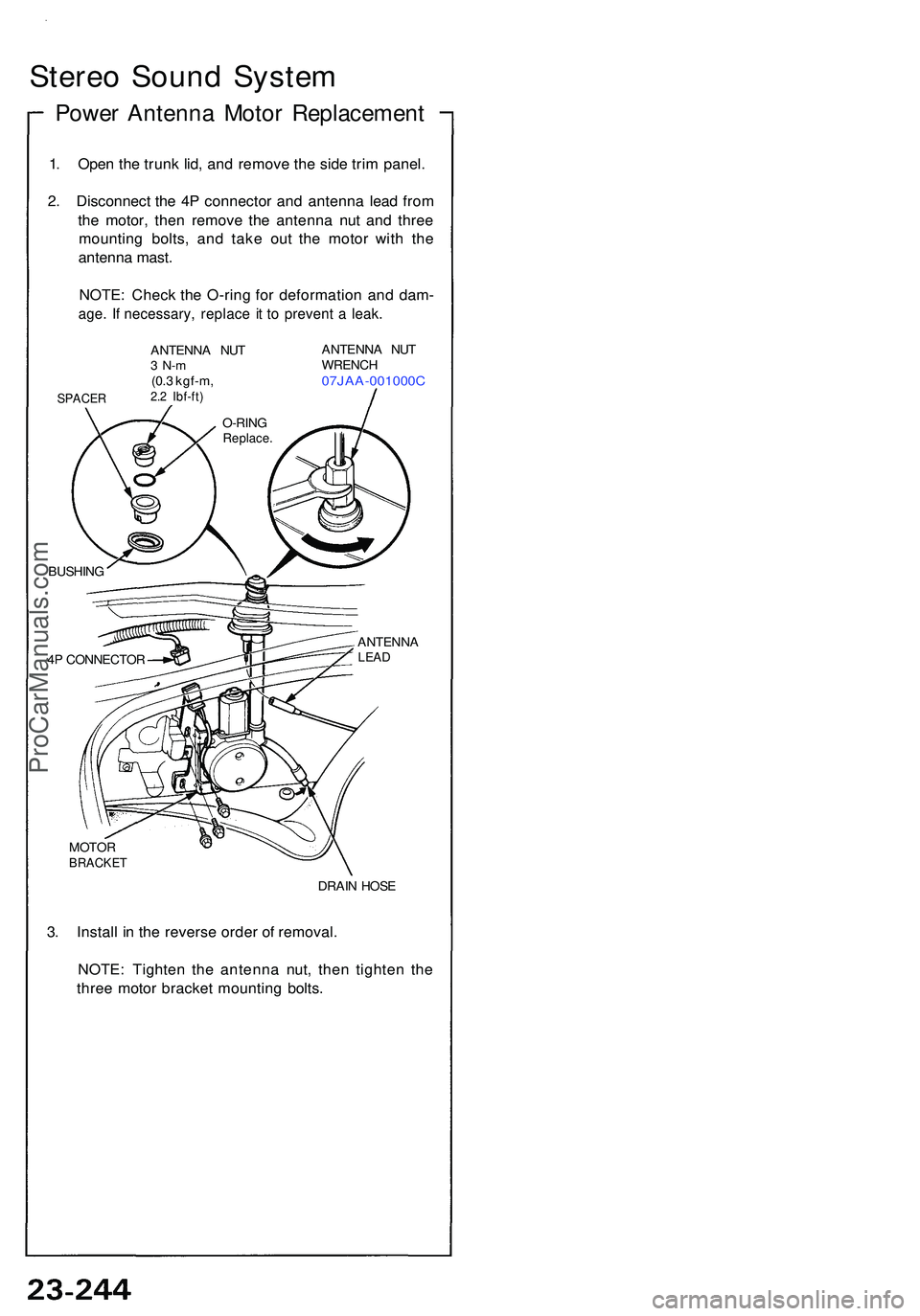 ACURA NSX 1997  Service Repair Manual Stereo Soun d Syste m
Power Antenn a Moto r Replacemen t
1. Ope n th e trun k lid , an d remov e th e sid e tri m panel .
2 . Disconnec t th e 4 P connecto r an d antenn a lea d fro m
th e motor , the