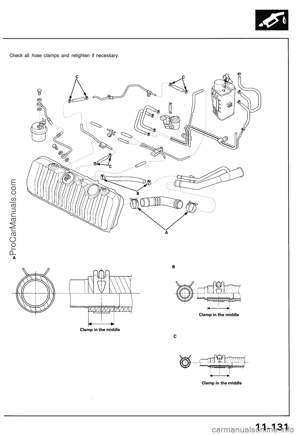 ACURA NSX 1997  Service Repair Manual 
Check all hose clamps and retighten if necessary.ProCarManuals.com 