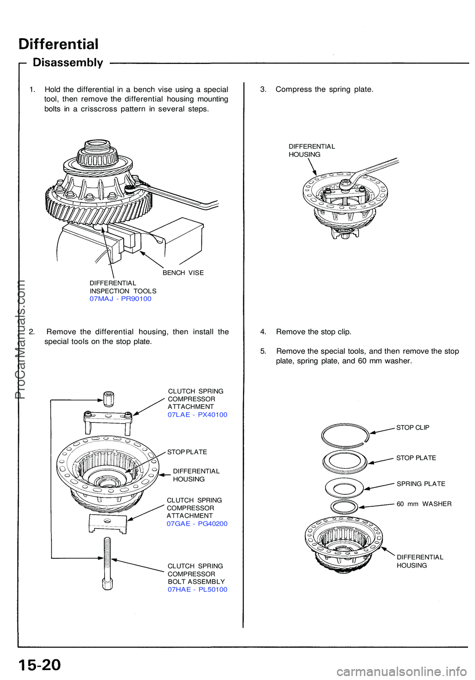 ACURA NSX 1997  Service Repair Manual 1. Hol d th e differentia l i n a  benc h vis e usin g a  specia l
tool , the n remov e th e differentia l housin g mountin g
bolt s i n a  crisscros s patter n i n severa l steps .
BENCH VIS E
DIFFER