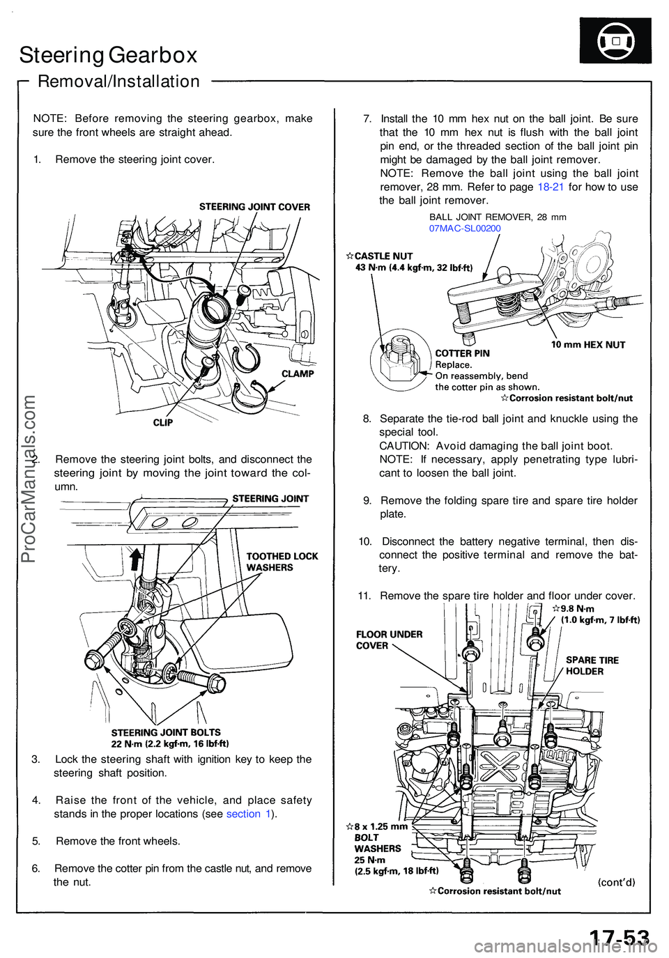 ACURA NSX 1997 Service Repair Manual Steering Gearbo x
Removal/Installatio n
NOTE: Befor e removin g th e steerin g gearbox , mak e
sur e th e fron t wheel s ar e straigh t ahead .
1 . Remov e th e steerin g join t cover .
2 . Remov e th ACURA NSX 1997 Service Repair Manual Steering Gearbo x
Removal/Installatio n
NOTE: Befor e removin g th e steerin g gearbox , mak e
sur e th e fron t wheel s ar e straigh t ahead .
1 . Remov e th e steerin g join t cover .
2 . Remov e th