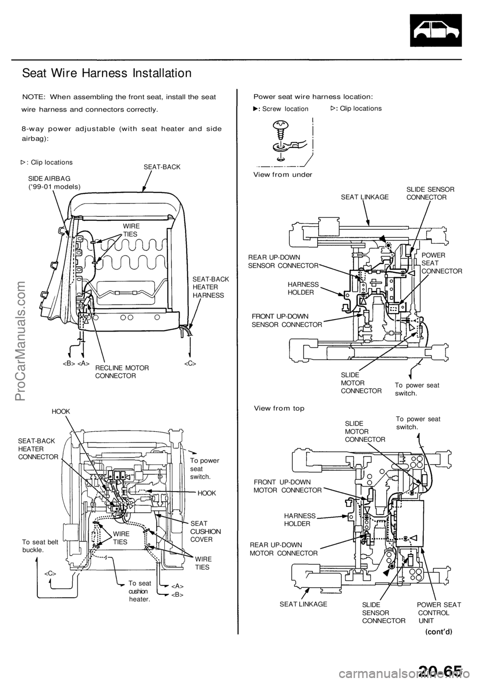 ACURA RL KA9 1996  Service Repair Manual Seat Wir e Harnes s Installatio n
NOTE: Whe n assemblin g th e fron t seat , instal l th e sea t
wir e harnes s an d connector s correctly .
8-wa y powe r adjustabl e (wit h sea t heate r an d sid e
a