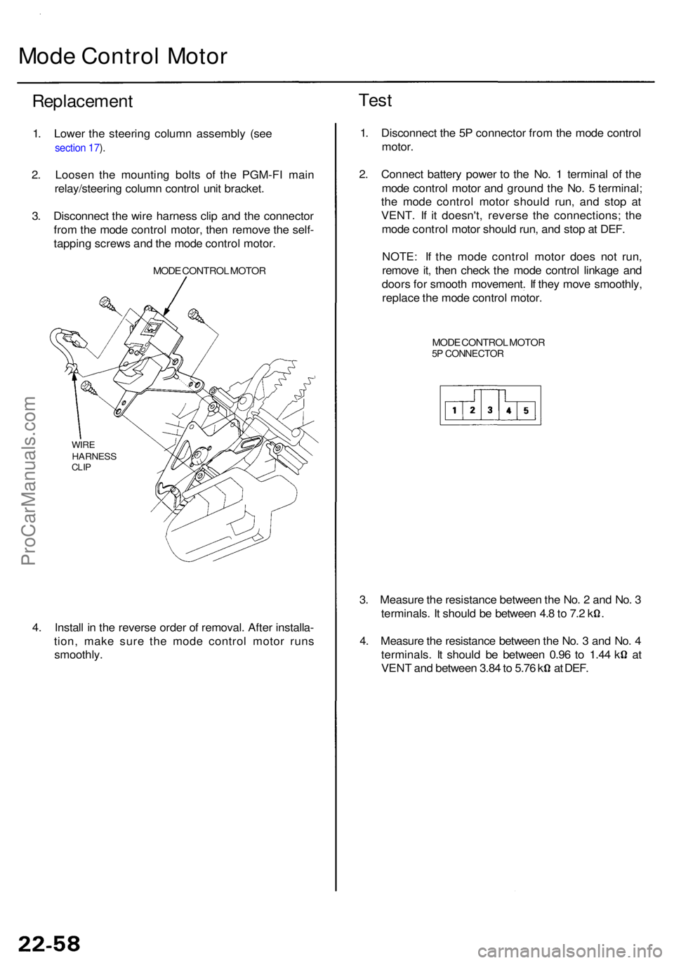 ACURA RL KA9 1996 Service Repair Manual Mode Contro l Moto r
Replacemen t Tes
t
1. Lowe r th e steerin g colum n assembl y (se e
section 17 ).
2 . Loose n th e mountin g bolt s of the PGM-F I mai n
relay/steerin g colum n contro l uni t b ACURA RL KA9 1996 Service Repair Manual Mode Contro l Moto r
Replacemen t Tes
t
1. Lowe r th e steerin g colum n assembl y (se e
section 17 ).
2 . Loose n th e mountin g bolt s of the PGM-F I mai n
relay/steerin g colum n contro l uni t b