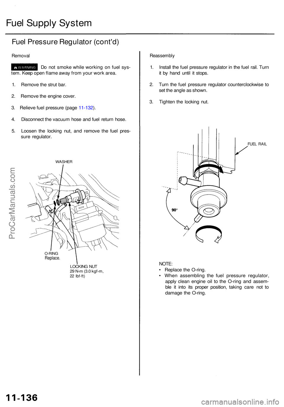 ACURA RL KA9 1996  Service Repair Manual Fuel Suppl y Syste m
Fuel Pressur e Regulato r (cont'd )
Remova l
Do no t smok e whil e workin g o n fue l sys -
tem . Kee p ope n flam e awa y fro m you r wor k area .
1 . Remov e th e stru t bar
