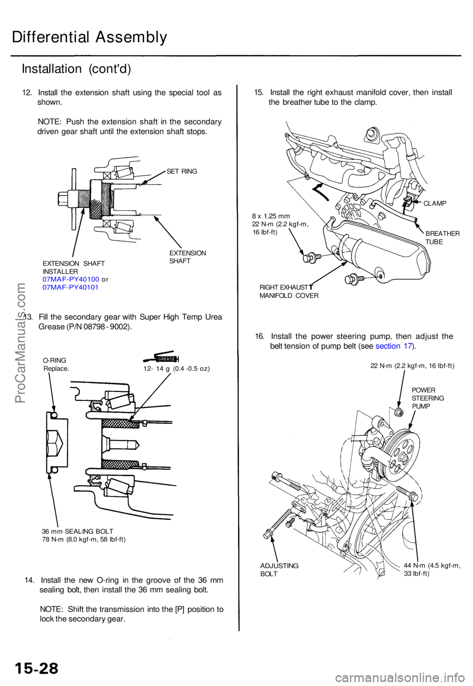 ACURA RL KA9 1996  Service Repair Manual Differential Assembl y
Installation (cont'd )
12. Instal l th e extensio n shaf t usin g th e specia l too l a s
shown .
NOTE : Pus h th e extensio n shaf t i n th e secondar y
drive n gea r shaf 