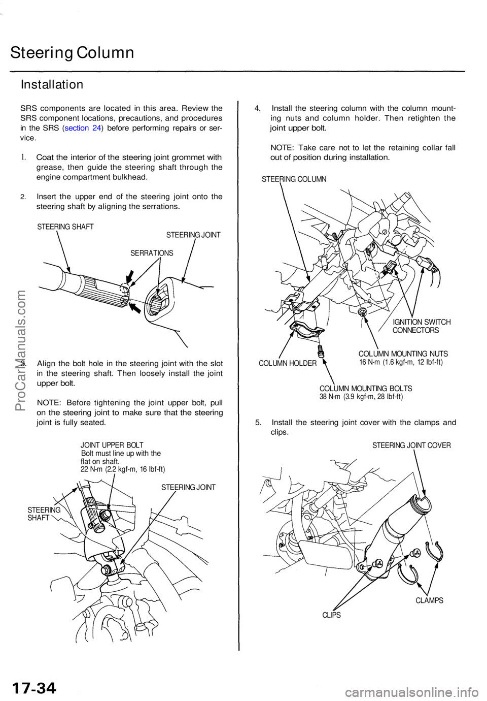 ACURA TL 1995 Service Repair Manual Steering Colum n
Installatio n
SRS component s ar e locate d i n thi s area . Revie w th e
SR S componen t locations , precautions , an d procedure s
i n th e SR S ( sectio n 24 ) befor e performin g ACURA TL 1995 Service Repair Manual Steering Colum n
Installatio n
SRS component s ar e locate d i n thi s area . Revie w th e
SR S componen t locations , precautions , an d procedure s
i n th e SR S ( sectio n 24 ) befor e performin g