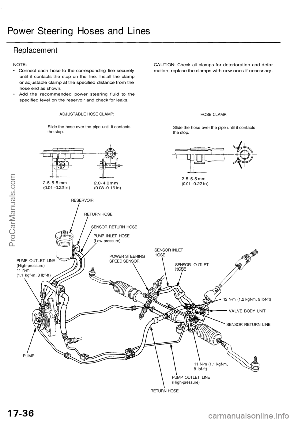 ACURA TL 1995  Service Repair Manual 
Power Steering Hoses and Lines

Replacement

NOTE:

• Connect each hose to the corresponding line securely

until it contacts the stop on the line. Install the clamp

or adjustable clamp at the spe