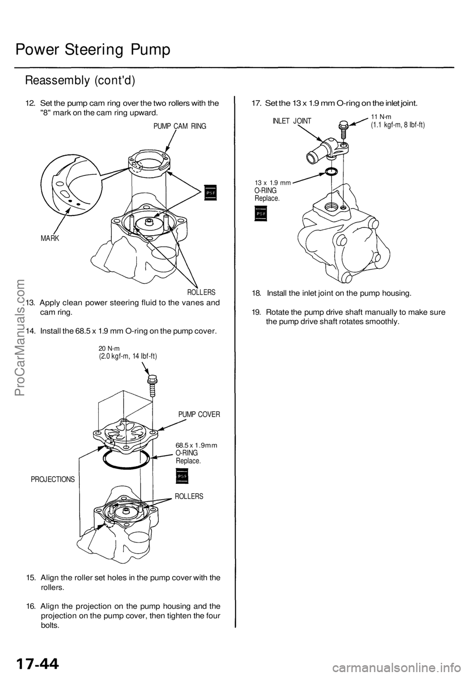 ACURA TL 1995  Service Repair Manual Power Steerin g Pum p
Reassembl y (cont'd )
12. Se t th e pum p ca m rin g ove r th e tw o roller s wit h th e
"8" mar k o n th e ca m rin g upward .
PUMP CA M RIN G
MAR K
ROLLER S
13. App