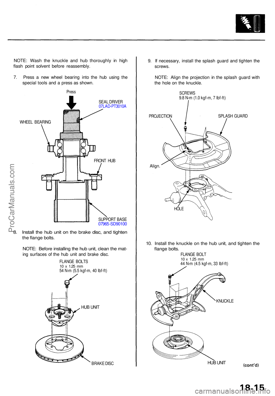 ACURA TL 1995 Service Repair Manual NOTE: Was h th e knuckl e an d hu b thoroughl y i n hig h
flas h poin t solven t befor e reassembly .
7 . Pres s a ne w whee l bearin g int o th e hu b usin g th e
specia l tool s an d a pres s a s ACURA TL 1995 Service Repair Manual NOTE: Was h th e knuckl e an d hu b thoroughl y i n hig h
flas h poin t solven t befor e reassembly .
7 . Pres s a ne w whee l bearin g int o th e hu b usin g th e
specia l tool s an d a pres s a s