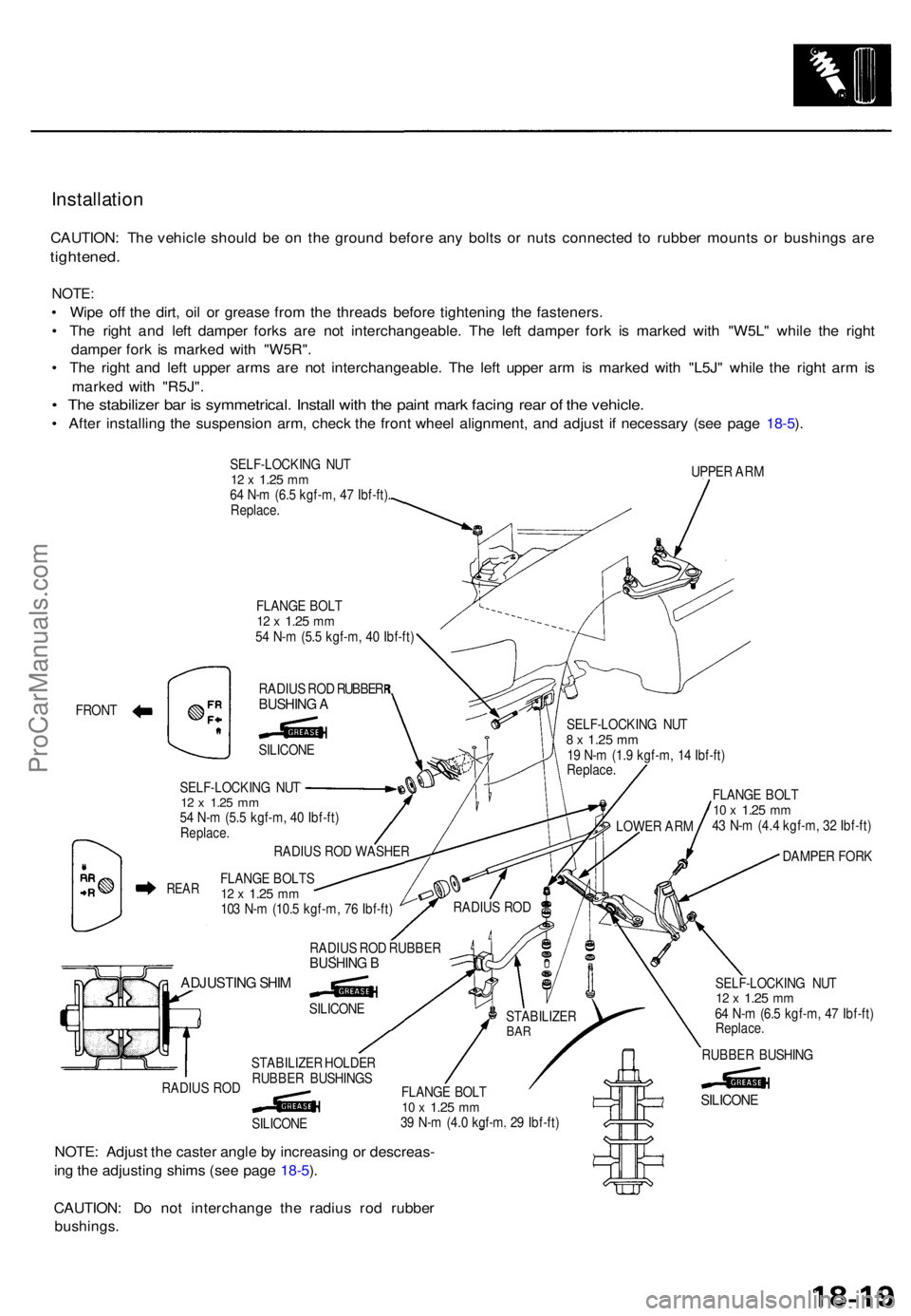 ACURA TL 1995 Service Repair Manual Installation
CAUTION: Th e vehicl e shoul d b e o n th e groun d befor e an y bolt s o r nut s connecte d t o rubbe r mount s o r bushing s ar e
tightened .
NOTE:
• Wip e of f th e dirt , oi l o r g ACURA TL 1995 Service Repair Manual Installation
CAUTION: Th e vehicl e shoul d b e o n th e groun d befor e an y bolt s o r nut s connecte d t o rubbe r mount s o r bushing s ar e
tightened .
NOTE:
• Wip e of f th e dirt , oi l o r g