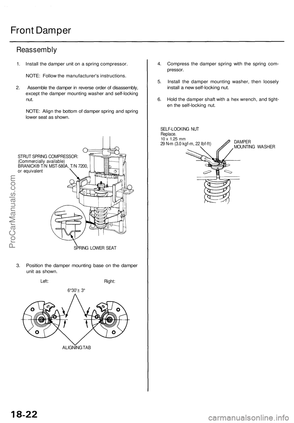 ACURA TL 1995  Service Repair Manual Front Dampe r
Reassembl y
1. Instal l th e dampe r uni t o n a  sprin g compressor .
NOTE : Follo w th e manufacturer' s instructions .
2 . Assembl e th e dampe r i n  revers e orde r o f disassem