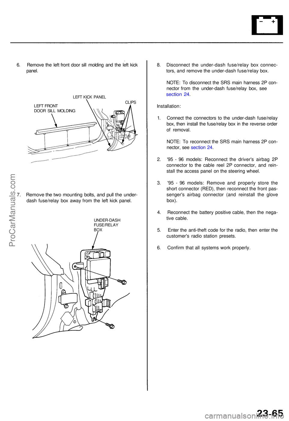 ACURA TL 1995 Service Repair Manual 6. Remov e th e lef t fron t doo r sil l moldin g an d th e lef t kic k
panel .
LEFT KIC K PANE L
LEFT FRON TDOOR SIL L MOLDIN G
CLIPS
7. Remov e th e tw o mountin g bolts , an d pul l th e under -
da ACURA TL 1995 Service Repair Manual 6. Remov e th e lef t fron t doo r sil l moldin g an d th e lef t kic k
panel .
LEFT KIC K PANE L
LEFT FRON TDOOR SIL L MOLDIN G
CLIPS
7. Remov e th e tw o mountin g bolts , an d pul l th e under -
da