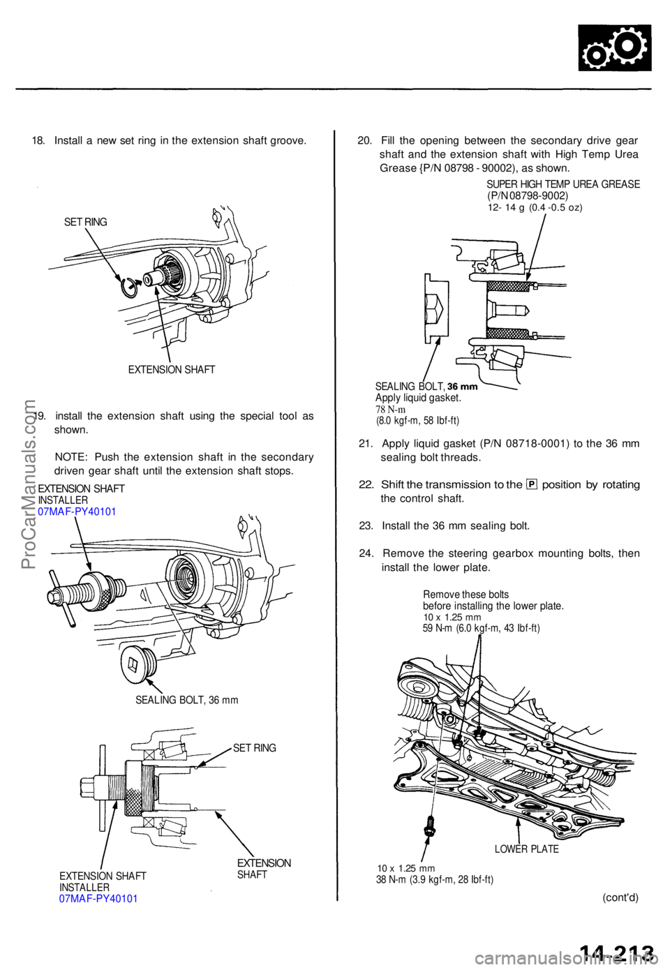 ACURA TL 1995 Service Repair Manual 18. Instal l a ne w se t rin g i n th e extensio n shaf t groove .
SET RIN G
EXTENSIO N SHAF T
19. instal l th e extensio n shaf t usin g th e specia l too l a s
shown .
NOTE : Pus h th e extensio n ACURA TL 1995 Service Repair Manual 18. Instal l a ne w se t rin g i n th e extensio n shaf t groove .
SET RIN G
EXTENSIO N SHAF T
19. instal l th e extensio n shaf t usin g th e specia l too l a s
shown .
NOTE : Pus h th e extensio n