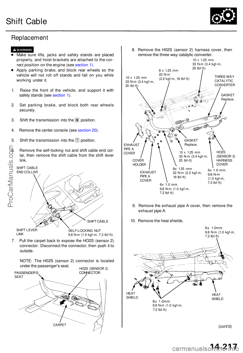 ACURA TL 1995 Service Repair Manual Shift Cabl e
Replacemen t
Make sur e lifts , jack s an d safet y stand s ar e place d
properly , an d hois t bracket s ar e attache d to th e cor -
rec t positio n o n th e engin e (se e sectio n 1) ACURA TL 1995 Service Repair Manual Shift Cabl e
Replacemen t
Make sur e lifts , jack s an d safet y stand s ar e place d
properly , an d hois t bracket s ar e attache d to th e cor -
rec t positio n o n th e engin e (se e sectio n 1)