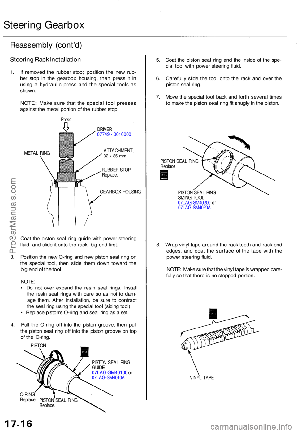ACURA TL 1995  Service Repair Manual Steering Gearbo x
Reassembl y (cont'd )
Steering Rac k Installatio n
1. I f remove d th e rubbe r stop ; positio n th e ne w rub -
be r sto p i n th e gearbo x housing , the n pres s i t i n
usin 