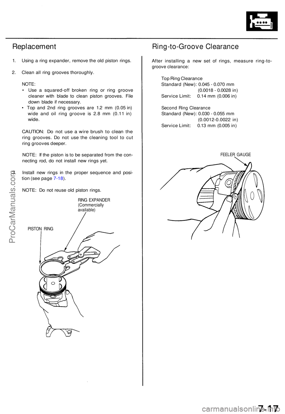 ACURA TL 1995 Service Repair Manual Replacement
1. Usin g a rin g expander , remov e th e ol d pisto n rings .
2 . Clea n al l rin g groove s thoroughly .
NOTE:
• Us e a squared-of f broke n rin g o r rin g groov e
cleane r wit h bl ACURA TL 1995 Service Repair Manual Replacement
1. Usin g a rin g expander , remov e th e ol d pisto n rings .
2 . Clea n al l rin g groove s thoroughly .
NOTE:
• Us e a squared-of f broke n rin g o r rin g groov e
cleane r wit h bl