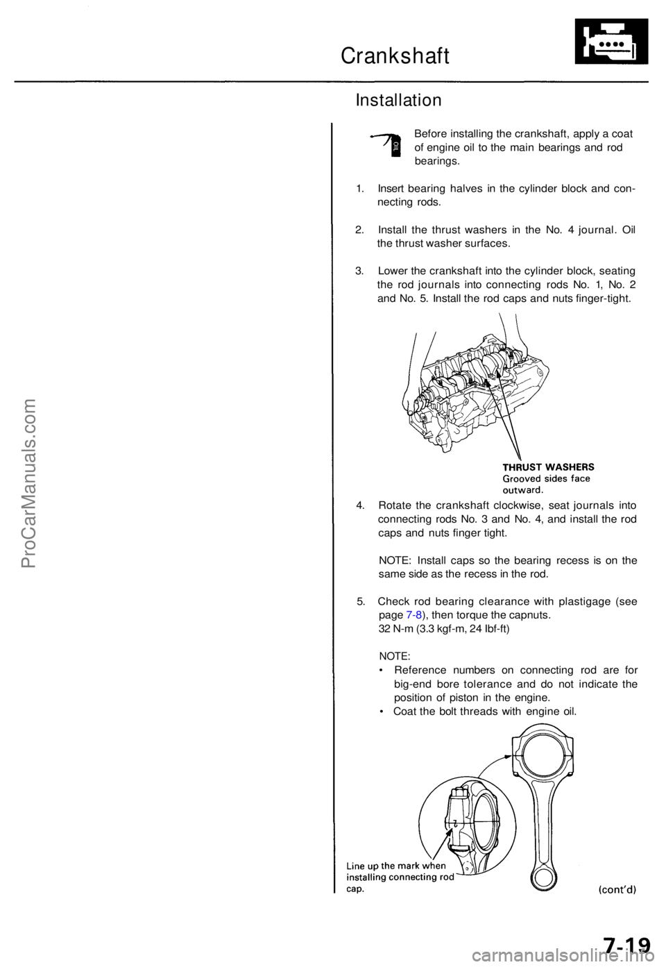 ACURA TL 1995 Service Repair Manual Crankshaft
Installation
Before installin g th e crankshaft , appl y a coa t
o f engin e oi l t o th e mai n bearing s an d ro d
bearings .
1. Inser t bearin g halve s i n th e cylinde r bloc k an d c ACURA TL 1995 Service Repair Manual Crankshaft
Installation
Before installin g th e crankshaft , appl y a coa t
o f engin e oi l t o th e mai n bearing s an d ro d
bearings .
1. Inser t bearin g halve s i n th e cylinde r bloc k an d c