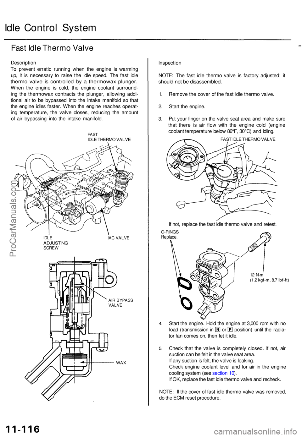 ACURA TL 1995 Service Repair Manual Idle Contro l Syste m
Fast Idl e Therm o Valv e
Descriptio n
T o preven t errati c runnin g whe n th e engin e i s warmin g
up , i t i s necessar y t o rais e th e idl e speed . Th e fas t idl e
therm ACURA TL 1995 Service Repair Manual Idle Contro l Syste m
Fast Idl e Therm o Valv e
Descriptio n
T o preven t errati c runnin g whe n th e engin e i s warmin g
up , i t i s necessar y t o rais e th e idl e speed . Th e fas t idl e
therm