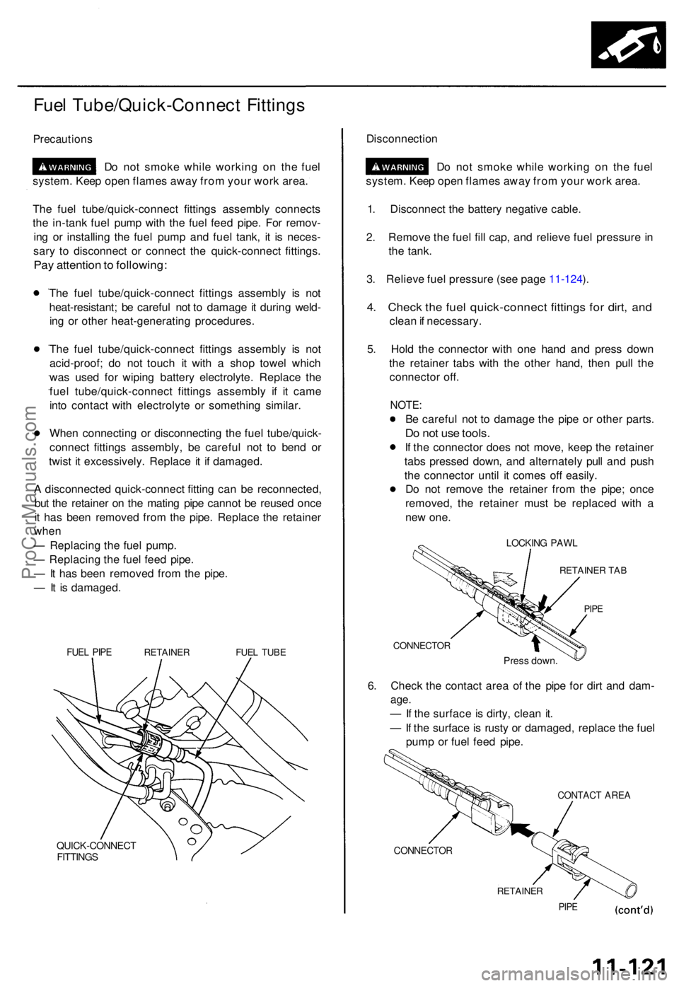 ACURA TL 1995 Service Repair Manual Fuel Tube/Quick-Connec t Fitting s
Precaution s
Do no t smok e whil e workin g o n th e fue l
system . Kee p ope n flame s awa y fro m you r wor k area .
Th e fue l tube/quick-connec t fitting s assem ACURA TL 1995 Service Repair Manual Fuel Tube/Quick-Connec t Fitting s
Precaution s
Do no t smok e whil e workin g o n th e fue l
system . Kee p ope n flame s awa y fro m you r wor k area .
Th e fue l tube/quick-connec t fitting s assem