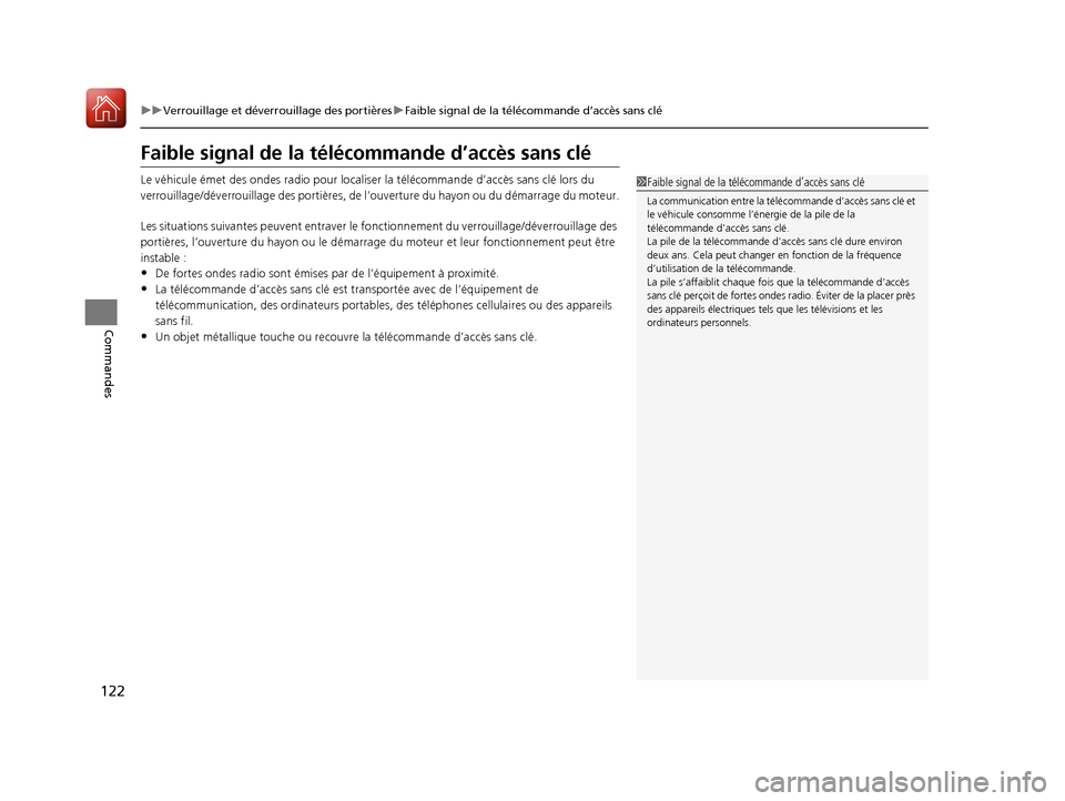 Acura RDX 2017 Manuel du propriétaire (in French) 122
uuVerrouillage et déverrouillage des portières uFaible signal de la télécommande d’accès sans clé
Commandes
Faible signal de la téléco mmande d’accès sans clé
Le véhicule émet des Acura RDX 2017 Manuel du propriétaire (in French) 122
uuVerrouillage et déverrouillage des portières uFaible signal de la télécommande d’accès sans clé
Commandes
Faible signal de la téléco mmande d’accès sans clé
Le véhicule émet des