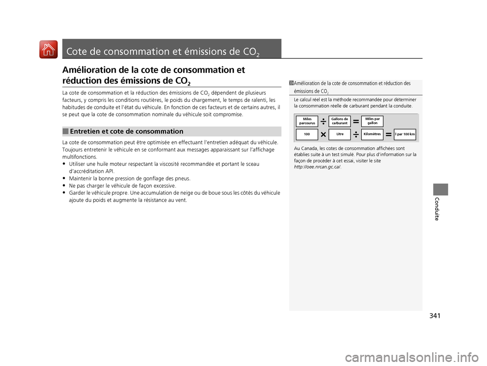 Acura RDX 2017 Manuel du propriétaire (in French) 341
Conduite
Cote de consommation et émissions de CO2
Amélioration de la cote de consommation et
réduction des émissions de CO2
La cote de consommation et la réduction des émissions de CO2 dép Acura RDX 2017 Manuel du propriétaire (in French) 341
Conduite
Cote de consommation et émissions de CO2
Amélioration de la cote de consommation et
réduction des émissions de CO2
La cote de consommation et la réduction des émissions de CO2 dép