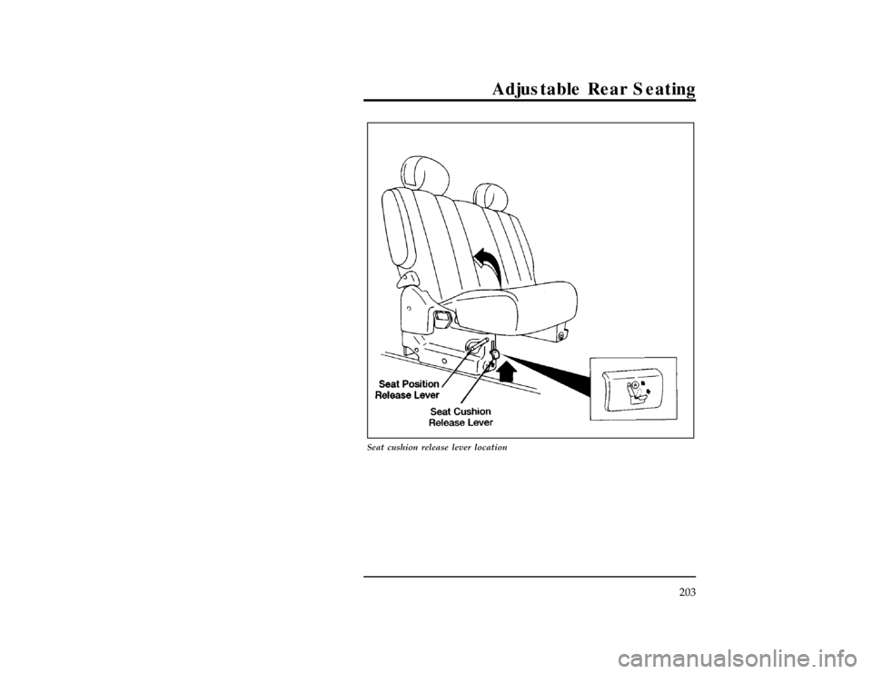 Mercury Villager 1997  Owners Manuals Adjustable Rear Seating
203
[RR11300(ALL)06/95]
24 pica art:0040133-E
Seat cushion release lever location
File:07vxrrn.ex
Update:Thu May 30 09:53:21 1996 