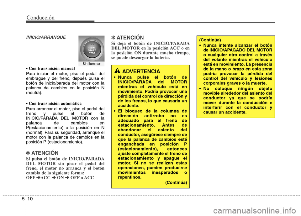 Hyundai Accent 2012  Manual del propietario (in Spanish) Conducción
10
5
INICIO/ARRANQUE
