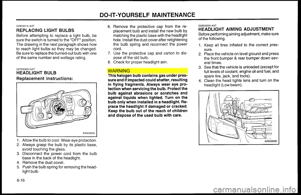 Hyundai Accent 2000  Owners Manual WAR NIN G  