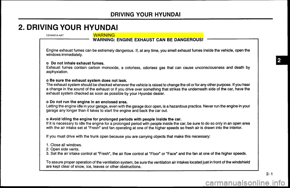 Hyundai Accent 2000  Owners Manual WAR NIN G  