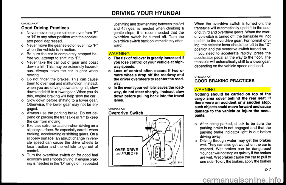 Hyundai Accent 2000  Owners Manual WAR NIN G
W AR NIN G  