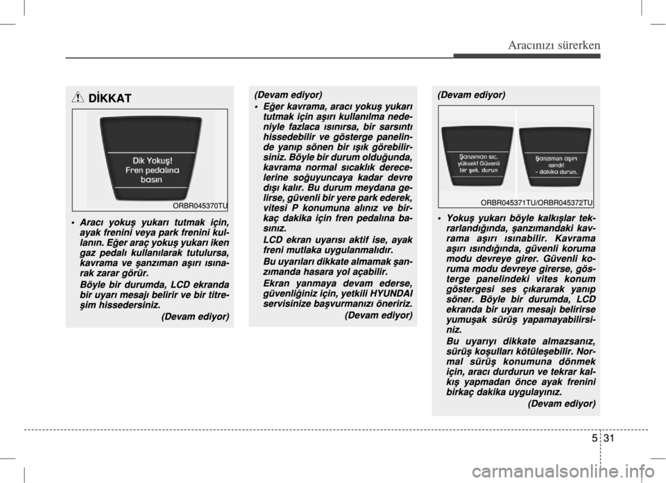 Hyundai Accent Blue 2017  Kullanım Kılavuzu (in Turkish) 