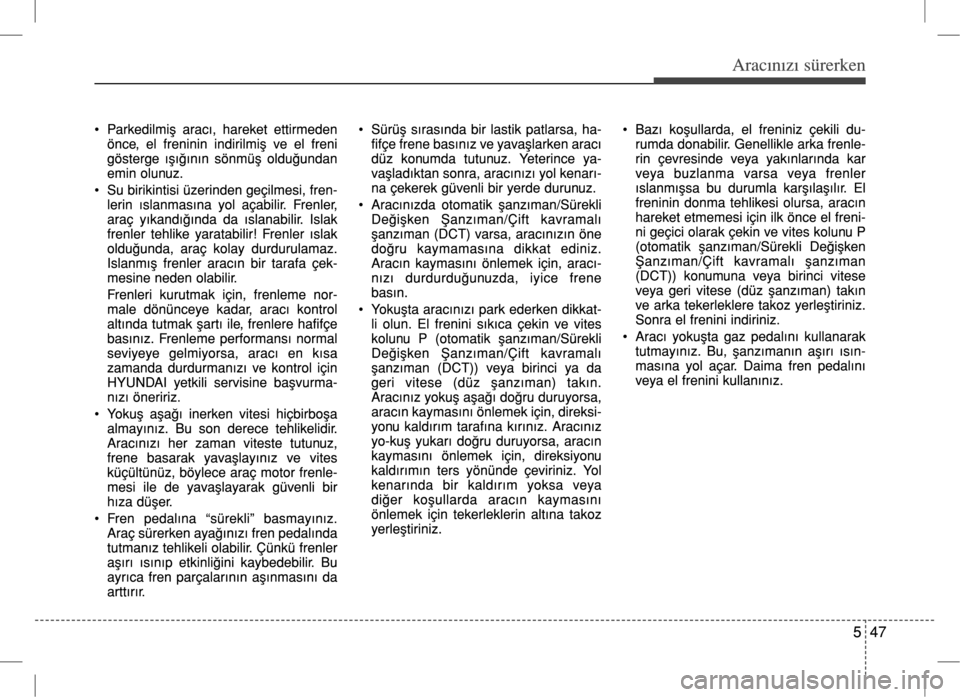 Hyundai Accent Blue 2017  Kullanım Kılavuzu (in Turkish) 